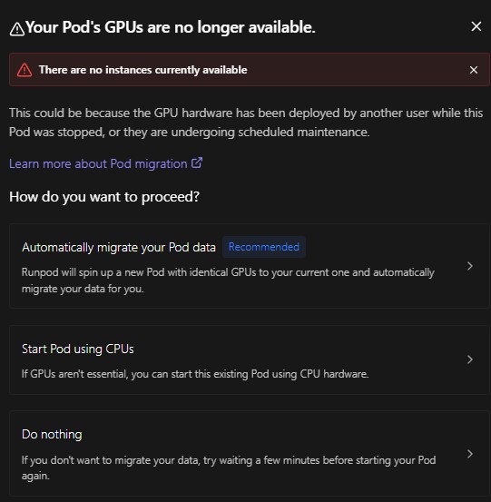 RunPod warning: Your Pod's GPUs are no longer available.